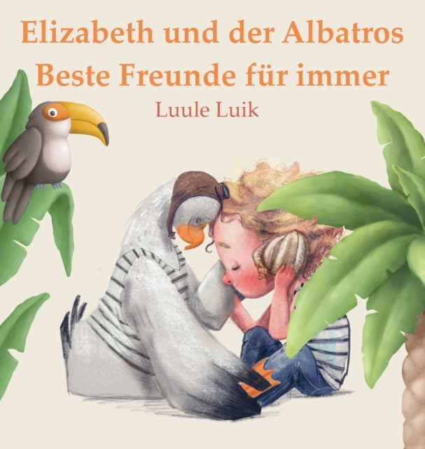 Elizabeth und der Albatros: Beste Freunde für