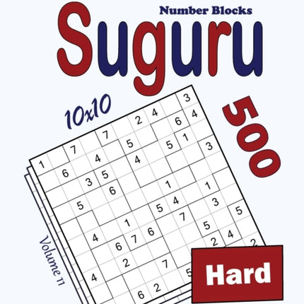 Suguru (Number Blocks): 500 Hard Puzzles (10x10)
