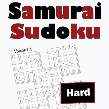 Samurai Sudoku: 500 Hard Sudoku Puzzles Overlapping into 100 Samurai Style