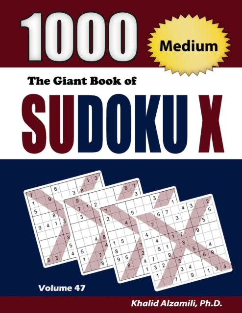 The Giant Book of Sudoku X: 1000 Medium Sudoku X Puzzles
