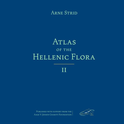 Atlas of the Hellenic Flora, Volume II