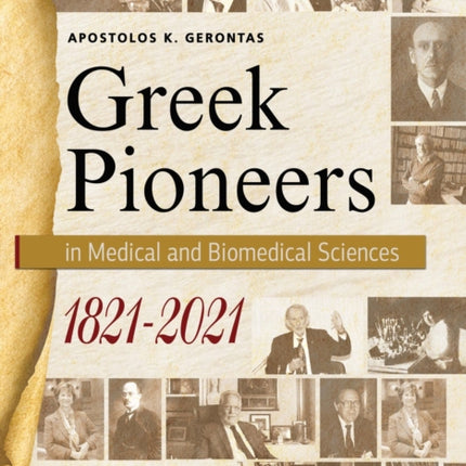 Greek Pioneers in Medical and Biomedical