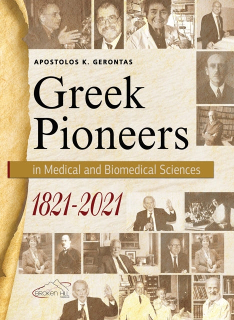 Greek Pioneers in Medical and Biomedical