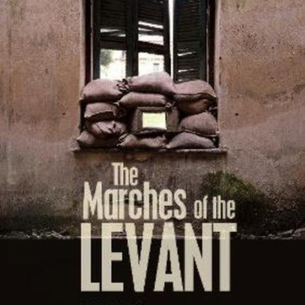 The Marches of the Levant: 2021