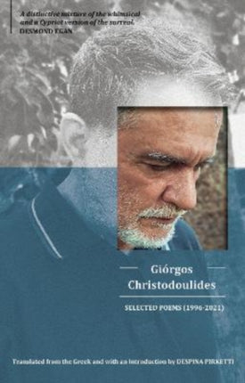 Giorgos Christodoulides: Selected Poems (1996-2021)