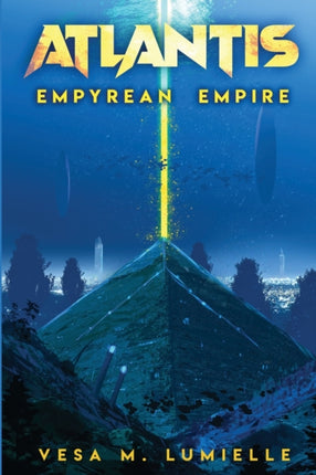 Atlantis - Empyrean Empire: A transforming