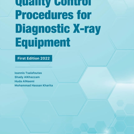 Quality Control Procedures for Diagnostic X-ray Equipment