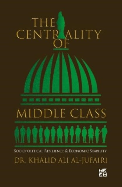 The Centrality of Middle Class