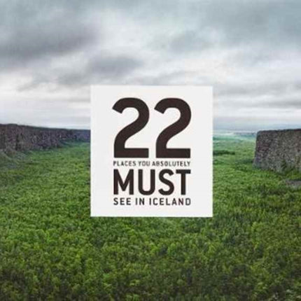 22 Places You Absolutely Must See in Iceland