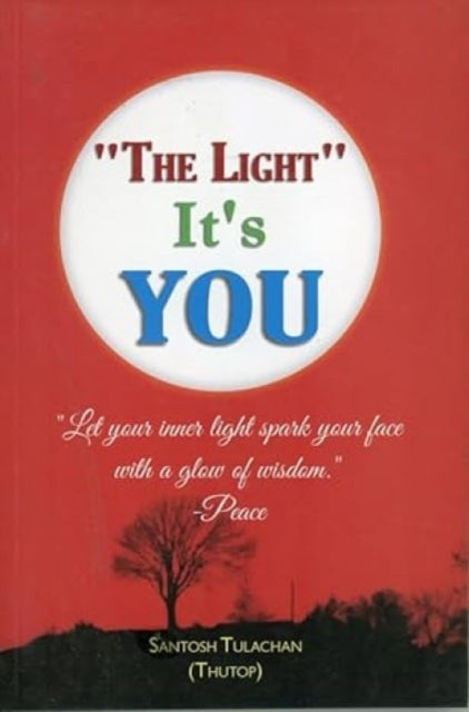 The light , its you