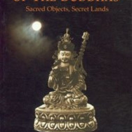 Blessing Power of the Buddhas Sacred Objects, Sacred Lands