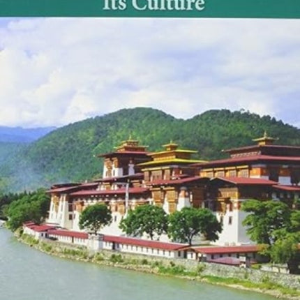 Bhutanese Buddhism and its Culture