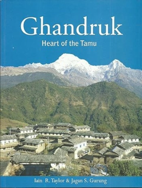 Ghandruk: Heart of the Tamu