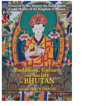 Buddhism,Culture and Society in Bhutan.