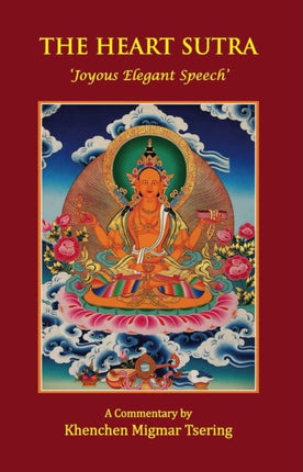 The Heart Sutra Joyous Elegant Speech