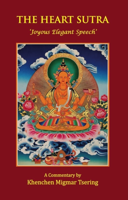 The Heart Sutra Joyous Elegant Speech