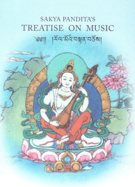 Sakya Pandita's Treatise on Music