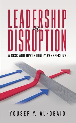 Leadership in Disruption  A Risk and Opportunity
