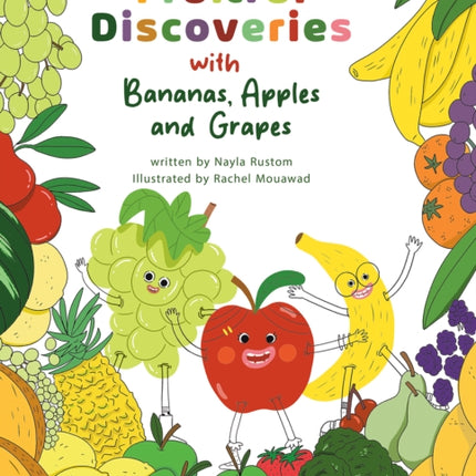 Fruitful Discoveries with Bananas Apples and