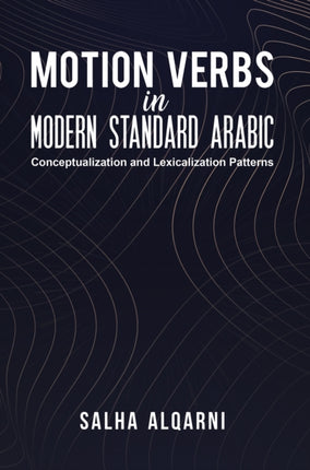 Motion Verbs in Modern Standard Arabic