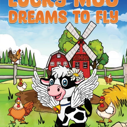Lucky Moo Dreams to Fly