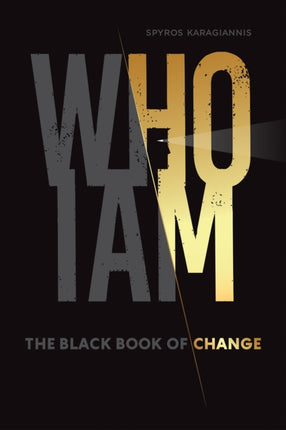 Who I Am  The Black Book of Change