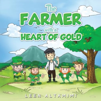 The Farmer with a Heart of Gold