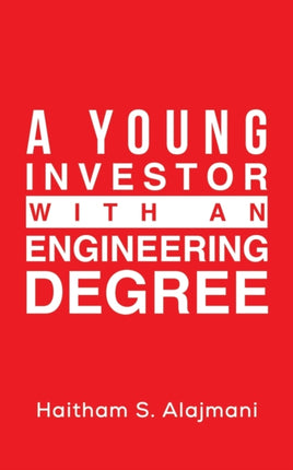 A Young Investor with an Engineering Degree