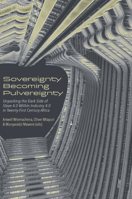 Sovereignty Becoming Pulvereignty: Unpacking the