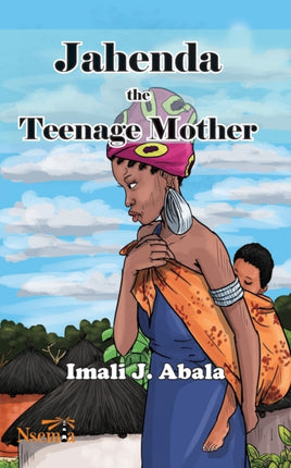 Jahenda the Teenage Mother