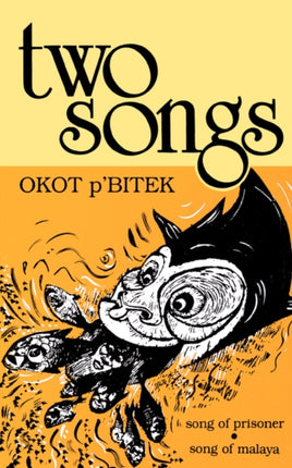 Two Songs: Song of Prisoner & Song of Malaya