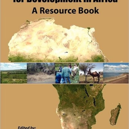 Managing Natural Resources for Development in Africa. a Resource Book