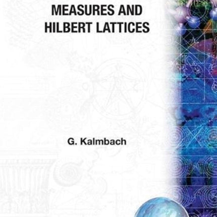 Measures And Hilbert Lattices