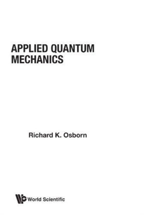 Applied Quantum Mechanics