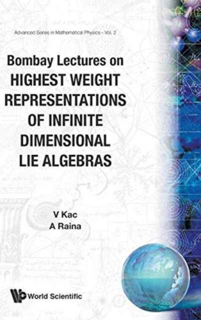 Bombay Lectures On Highest Weight Representations