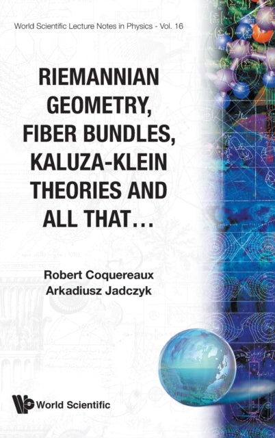 Riemannian Geometry, Fibre Bundles, Kaluza-klein
