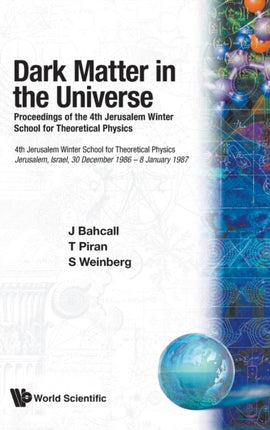 Dark Matter In The Universe - Proceedings Of The