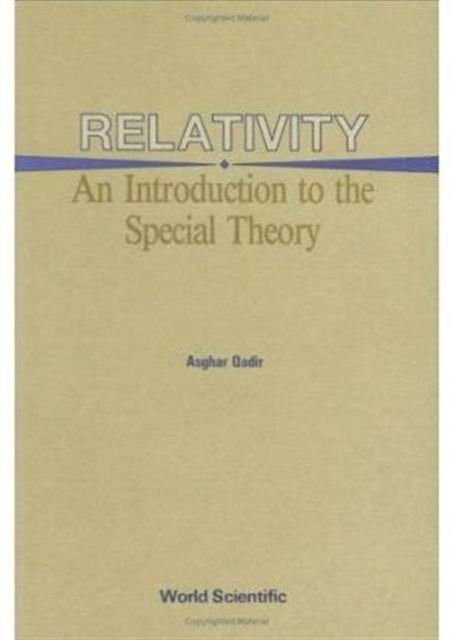 Relativity : An Introduction To The Special Theory