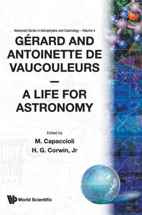 Gerard And Antoinette De Vaucouleurs: A Life For