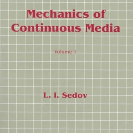 Mechanics Of Continuous Media (In 2 Volumes)