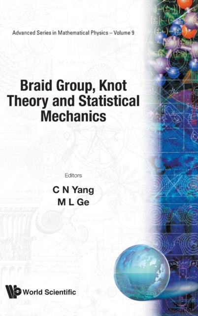 Braid Group, Knot Theory And Statistical
