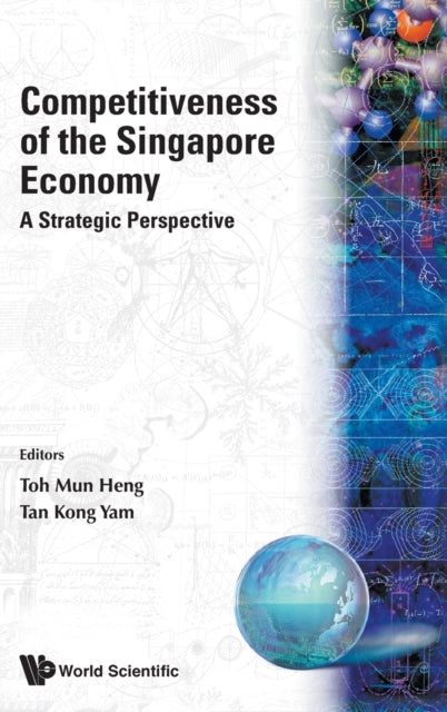 Competitiveness Of The Singapore Economy: A