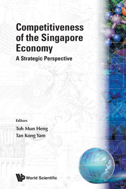 Competitiveness Of The Singapore Economy: A
