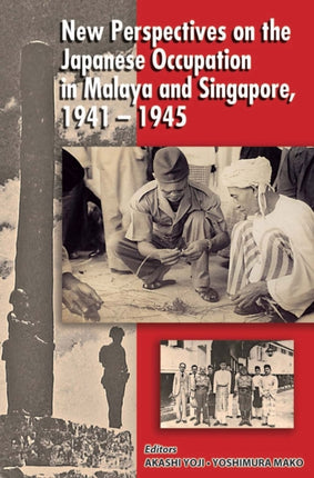 New Perspectives on the Japanese Occupation in