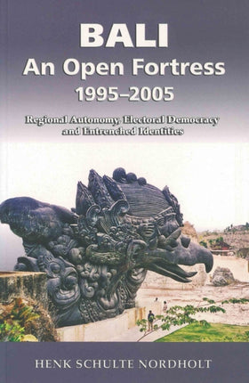 Bali - An Open Fortress, 1995-2005: Regional
