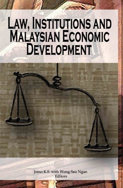 Law, Institutions and Malaysian Economic