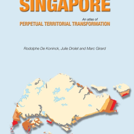 Singapore: An Atlas of Perpetual Territorial
