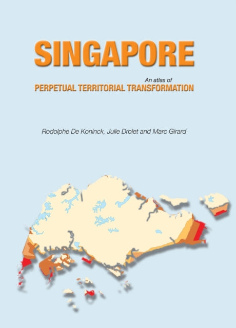 Singapore: An Atlas of Perpetual Territorial