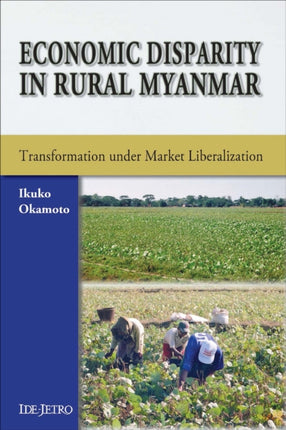 Economic Disparity in Rural Myanmar: