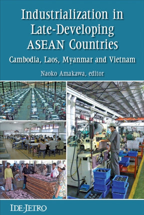 Industrialization in Late-developing ASEAN